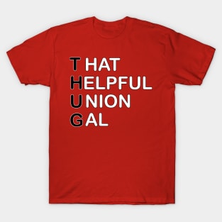 That Helpful Union Gal T-Shirt